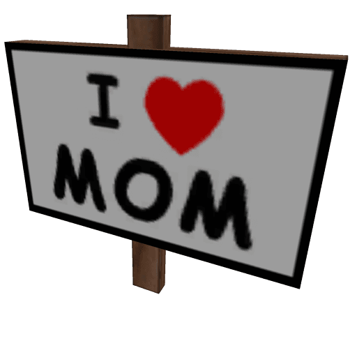 I Heart Mom Sign