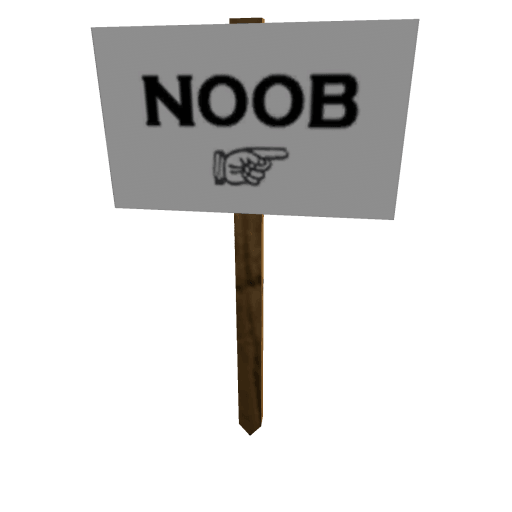 Protest Sign: Noobs